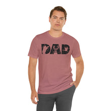 Load image into Gallery viewer, HUNTING DAD -- Short Sleeve Tee