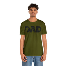 Load image into Gallery viewer, HUNTING DAD -- Short Sleeve Tee