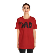 Load image into Gallery viewer, HUNTING DAD -- Short Sleeve Tee