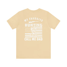 Load image into Gallery viewer, Dad's Hunting Buddy--Short Sleeve Tee