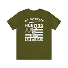 Load image into Gallery viewer, Dad's Hunting Buddy--Short Sleeve Tee