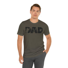 Load image into Gallery viewer, HUNTING DAD -- Short Sleeve Tee