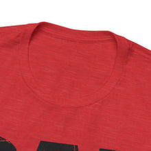 Load image into Gallery viewer, HUNTING DAD -- Short Sleeve Tee