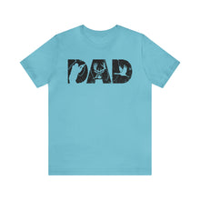 Load image into Gallery viewer, HUNTING DAD -- Short Sleeve Tee