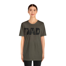 Load image into Gallery viewer, HUNTING DAD -- Short Sleeve Tee