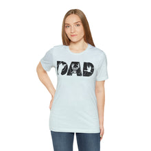 Load image into Gallery viewer, HUNTING DAD -- Short Sleeve Tee