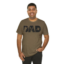 Load image into Gallery viewer, HUNTING DAD -- Short Sleeve Tee