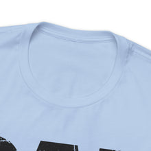 Load image into Gallery viewer, HUNTING DAD -- Short Sleeve Tee