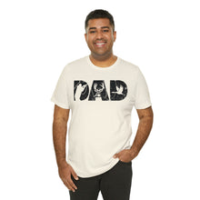 Load image into Gallery viewer, HUNTING DAD -- Short Sleeve Tee