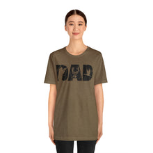 Load image into Gallery viewer, HUNTING DAD -- Short Sleeve Tee