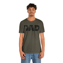 Load image into Gallery viewer, HUNTING DAD -- Short Sleeve Tee