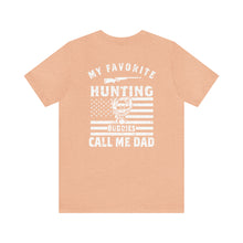 Load image into Gallery viewer, Dad's Hunting Buddy--Short Sleeve Tee