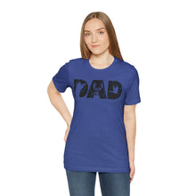Load image into Gallery viewer, HUNTING DAD -- Short Sleeve Tee