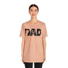 Load image into Gallery viewer, HUNTING DAD -- Short Sleeve Tee
