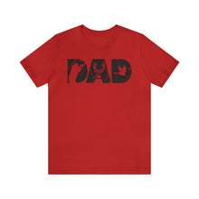 Load image into Gallery viewer, HUNTING DAD -- Short Sleeve Tee