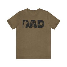 Load image into Gallery viewer, HUNTING DAD -- Short Sleeve Tee