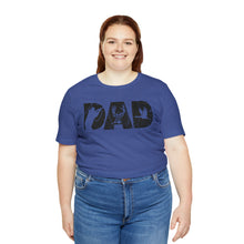 Load image into Gallery viewer, HUNTING DAD -- Short Sleeve Tee