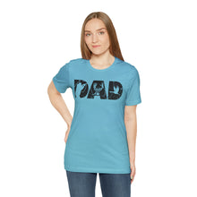 Load image into Gallery viewer, HUNTING DAD -- Short Sleeve Tee