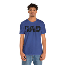 Load image into Gallery viewer, HUNTING DAD -- Short Sleeve Tee