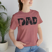 Load image into Gallery viewer, HUNTING DAD -- Short Sleeve Tee