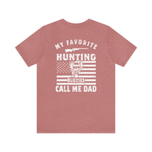 Load image into Gallery viewer, Dad's Hunting Buddy--Short Sleeve Tee