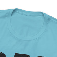 Load image into Gallery viewer, HUNTING DAD -- Short Sleeve Tee