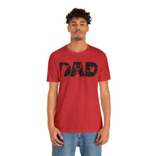 Load image into Gallery viewer, HUNTING DAD -- Short Sleeve Tee