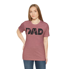Load image into Gallery viewer, HUNTING DAD -- Short Sleeve Tee