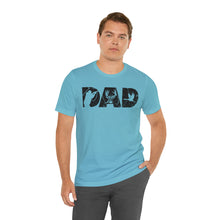 Load image into Gallery viewer, HUNTING DAD -- Short Sleeve Tee