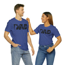Load image into Gallery viewer, HUNTING DAD -- Short Sleeve Tee