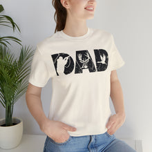 Load image into Gallery viewer, HUNTING DAD -- Short Sleeve Tee