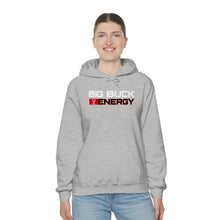 Load image into Gallery viewer, Big Buck Energy -- Unisex Hooded Sweatshirt
