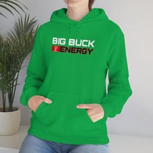 Load image into Gallery viewer, Big Buck Energy -- Unisex Hooded Sweatshirt