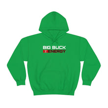 Load image into Gallery viewer, Big Buck Energy -- Unisex Hooded Sweatshirt