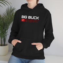 Load image into Gallery viewer, Big Buck Energy -- Unisex Hooded Sweatshirt
