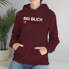 Load image into Gallery viewer, Big Buck Energy -- Unisex Hooded Sweatshirt