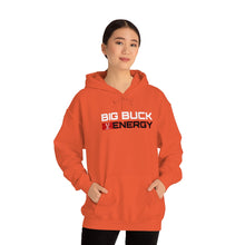 Load image into Gallery viewer, Big Buck Energy -- Unisex Hooded Sweatshirt
