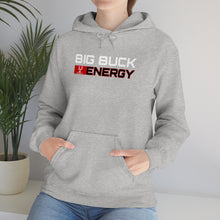 Load image into Gallery viewer, Big Buck Energy -- Unisex Hooded Sweatshirt