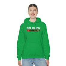 Load image into Gallery viewer, Big Buck Energy -- Unisex Hooded Sweatshirt