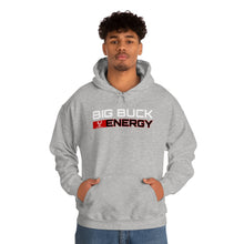 Load image into Gallery viewer, Big Buck Energy -- Unisex Hooded Sweatshirt