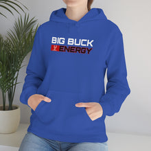 Load image into Gallery viewer, Big Buck Energy -- Unisex Hooded Sweatshirt