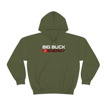 Load image into Gallery viewer, Big Buck Energy -- Unisex Hooded Sweatshirt