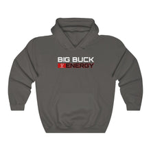 Load image into Gallery viewer, BIG BUCK ENRGY - Unisex Heavy Blend™ Hooded Sweatshirt
