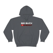 Load image into Gallery viewer, Big Buck Energy -- Unisex Hooded Sweatshirt