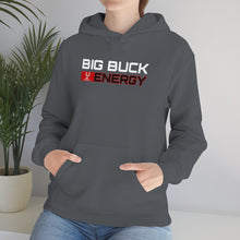 Load image into Gallery viewer, Big Buck Energy -- Unisex Hooded Sweatshirt