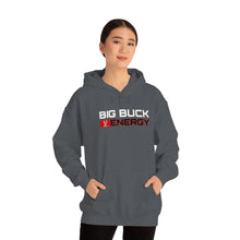 Load image into Gallery viewer, Big Buck Energy -- Unisex Hooded Sweatshirt